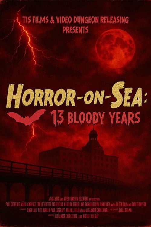 Watch Horror-on-Sea: 13 Bloody Years 2026 online