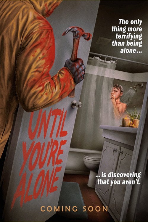 Watch Until You're Alone 2026 online