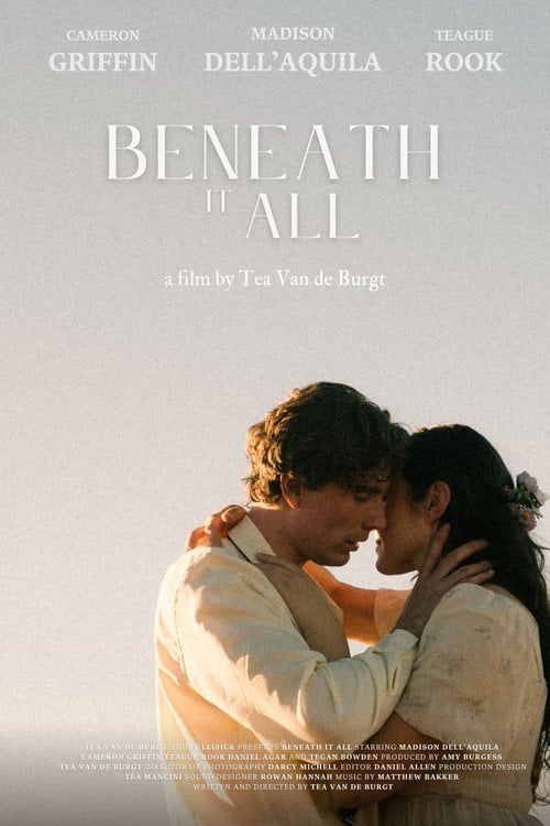 Watch Beneath It All 2026 online