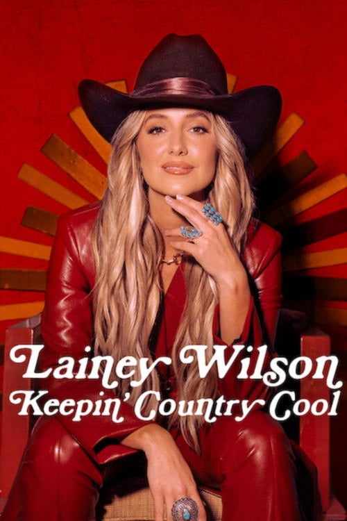 Watch Lainey Wilson: Keepin' Country Cool 2026 online