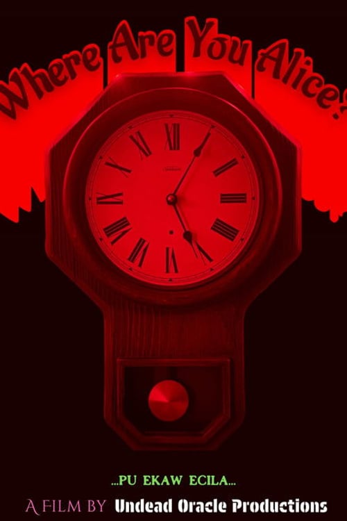 Дивитися фільм Where Are You Alice? 2026 онлайн