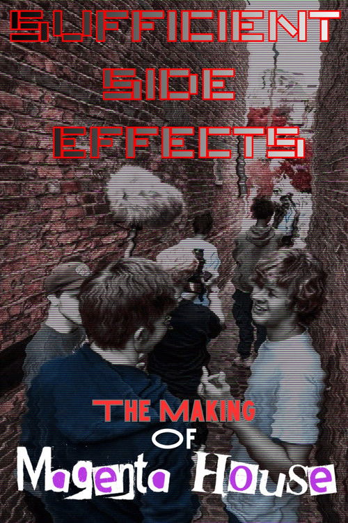 Дивитися фільм SUFFICIENT SIDE EFFECTS The Making Of Magenta House 2026 онлайн