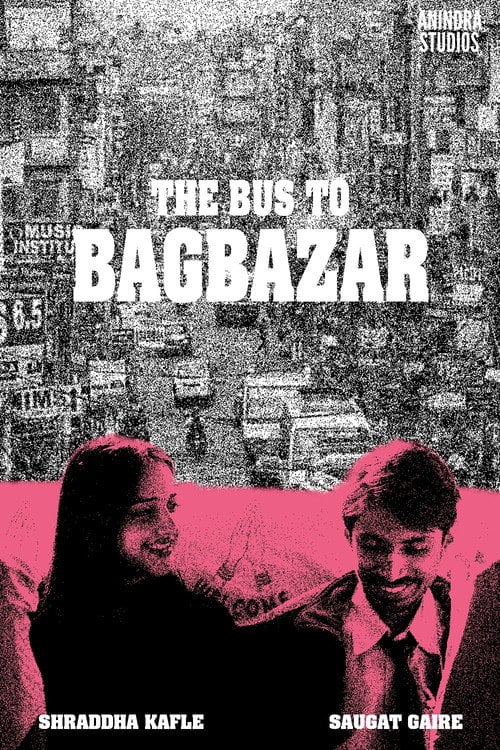 Дивитися фільм The Bus To Bagbazar 2026 онлайн