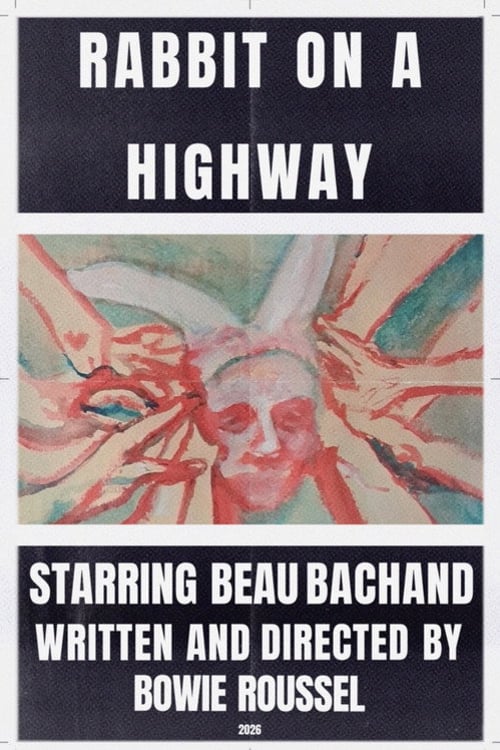 Дивитися фільм Rabbit on a Highway 2026 онлайн