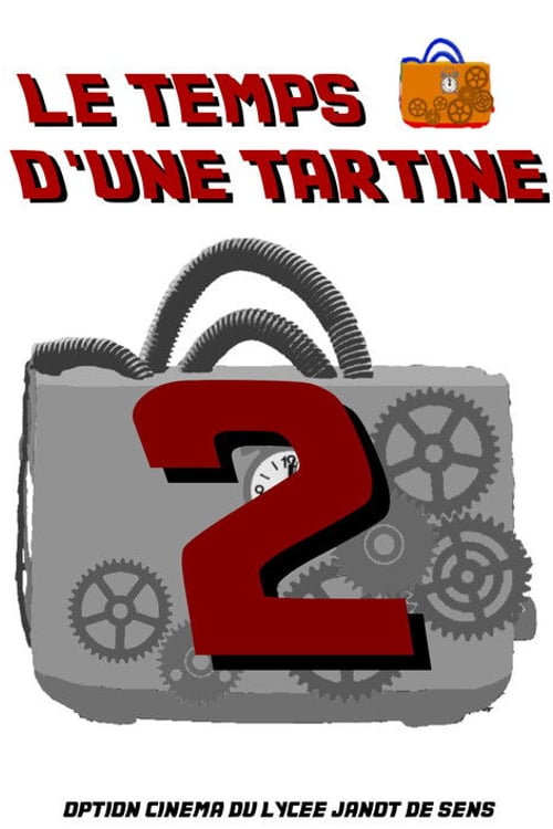 Дивитися фільм Le Temps d'une Tartine 2 2026 онлайн