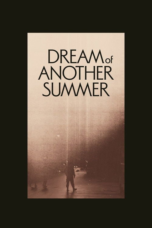 Watch Dream of Another Summer 2026 online