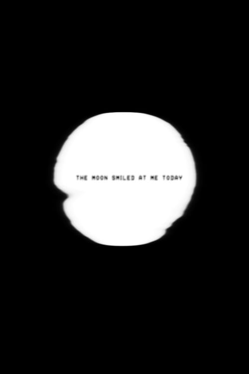 Дивитися фільм The Moon Smiled at Me Today 2026 онлайн