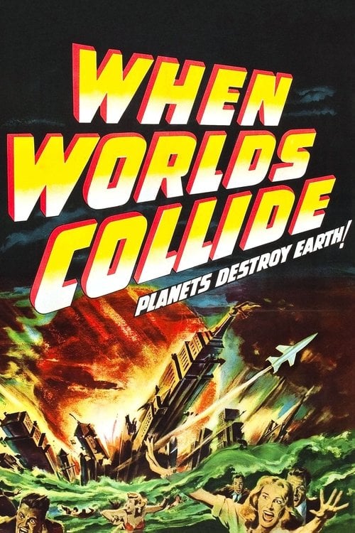 Дивитися фільм When Worlds Collide 1951 онлайн