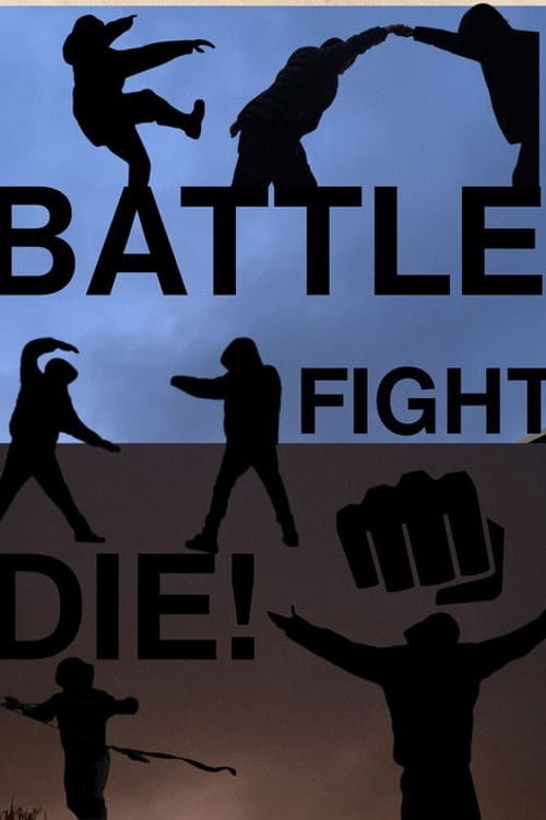 Дивитися фільм Battle,Fight,Die! 2026 онлайн