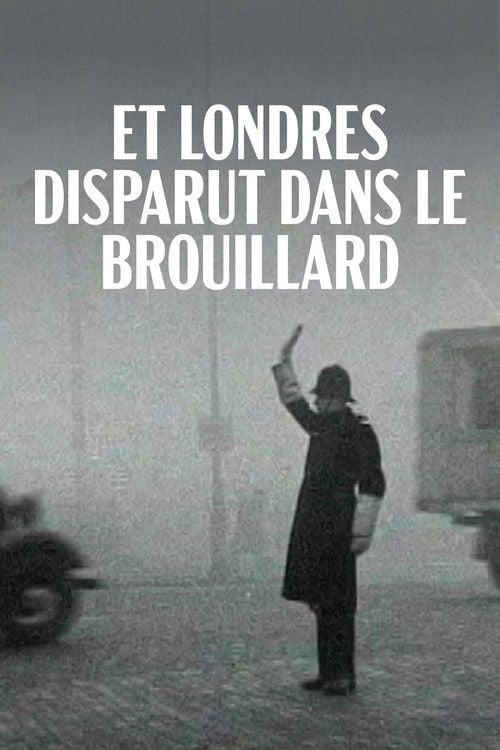 Дивитися фільм Et Londres disparut dans le brouillard 2026 онлайн