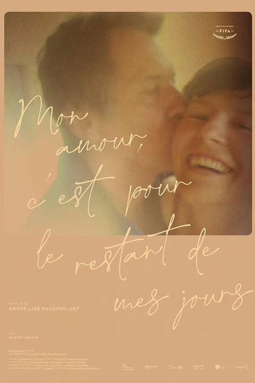 Watch Mon amour, c’est pour le restant de mes jours 2026 online