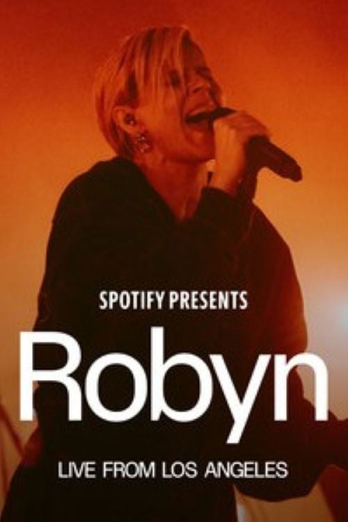 Дивитися фільм Spotify Presents: Robyn Live from Los Angeles 2026 онлайн