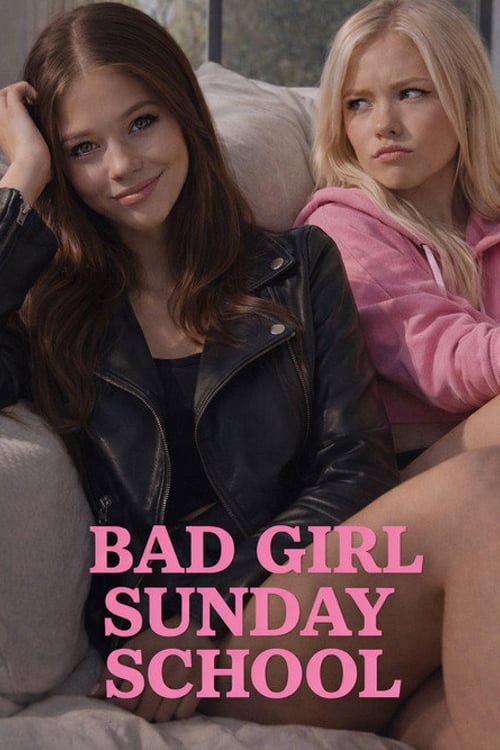Дивитися фільм Bad Girl Sunday School 2025 онлайн