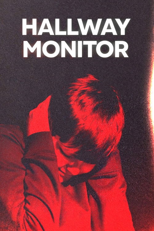 Watch Hallway Monitor 2026 online