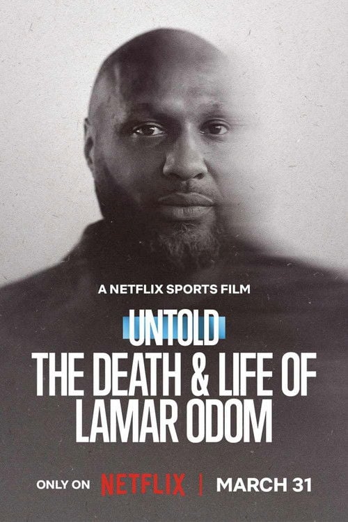 Дивитися фільм Untold: The Death & Life of Lamar Odom 2026 онлайн