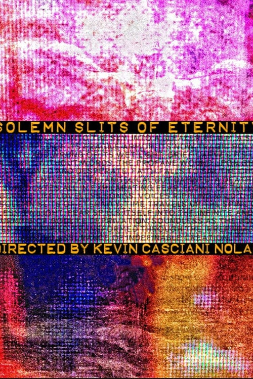 Watch Solemn Slits Of Eternity 2026 online