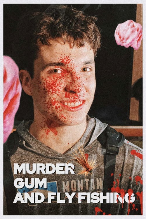 Дивитися фільм Murder Gum And Fly Fishing 2026 онлайн