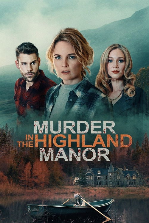 Watch Murder in the Highland Manor 2026 online