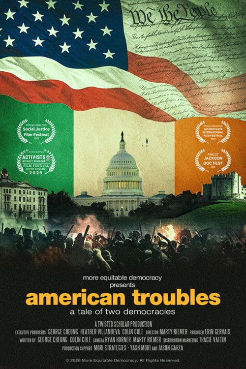 Watch American Troubles: A Tale of Two Democracies 2026 online