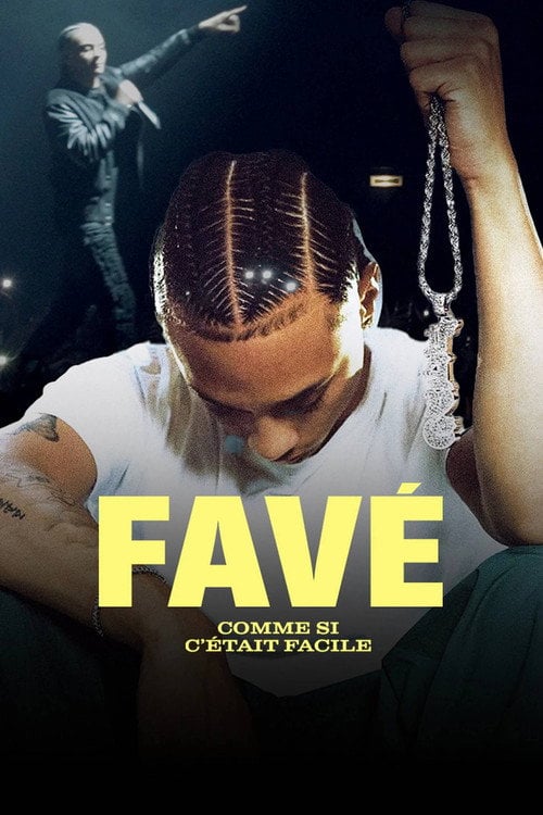 Watch Favé, comme si c'était facile 2026 online