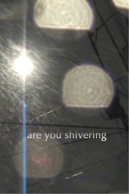 Watch are you shivering 2026 online