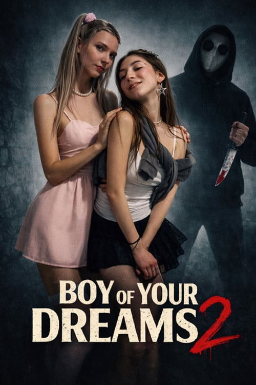 Дивитися фільм Boy Of Your Dreams 2 2026 онлайн