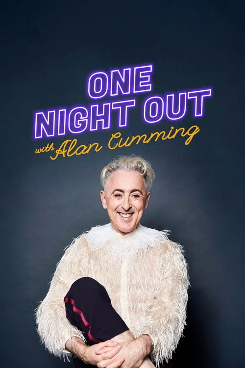 Watch One Night Out with Alan Cumming 2026 online