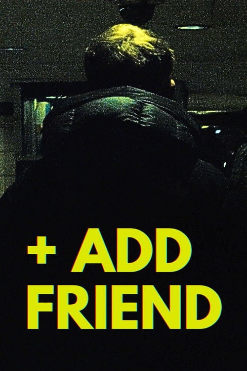 Watch + Add Friend 2026 online