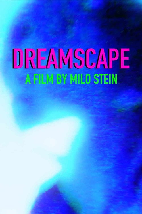 Дивитися фільм Dreamscape 2026 онлайн