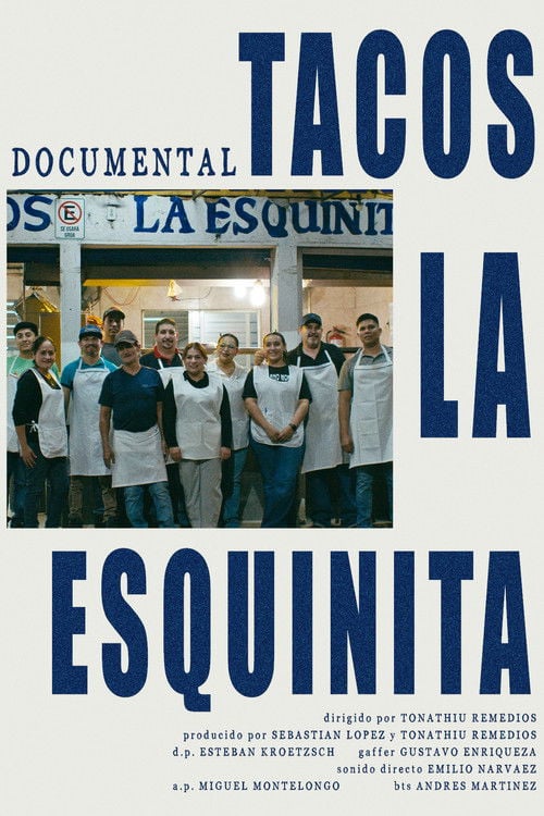Watch Tacos La Esquinita 2026 online