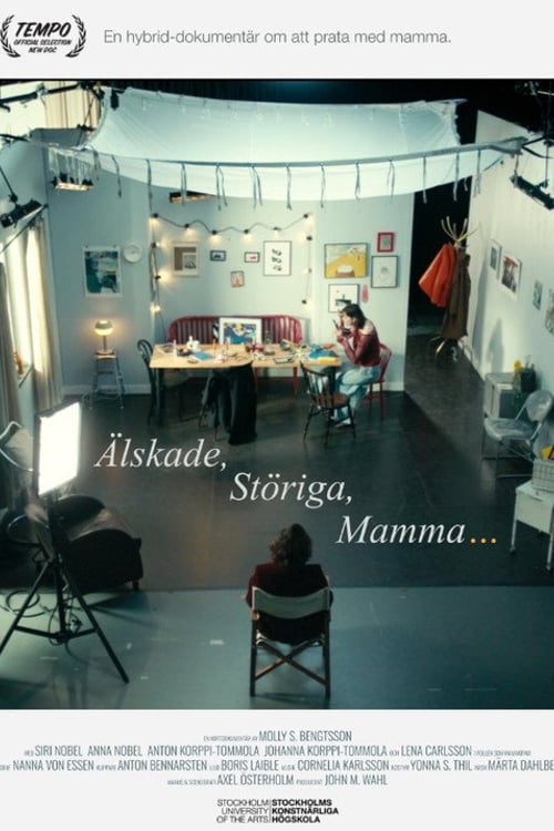 Watch Älskade, störiga, mamma... 2026 online