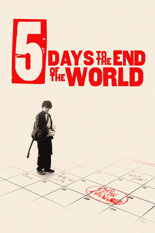 Дивитися фільм 5 Days to The End of The World 2026 онлайн