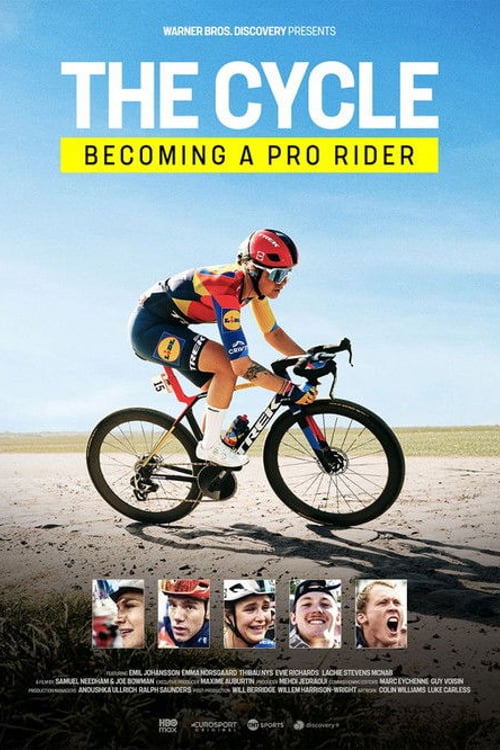 Watch The Cycle: Becoming a Pro Rider 2026 online