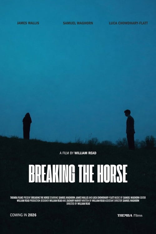 Watch Breaking the Horse 2026 online
