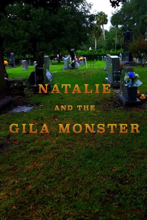 Дивитися фільм Natalie and the Gila Monster 2026 онлайн