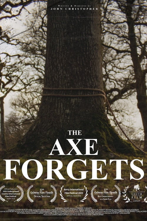 Watch The Axe Forgets 2026 online