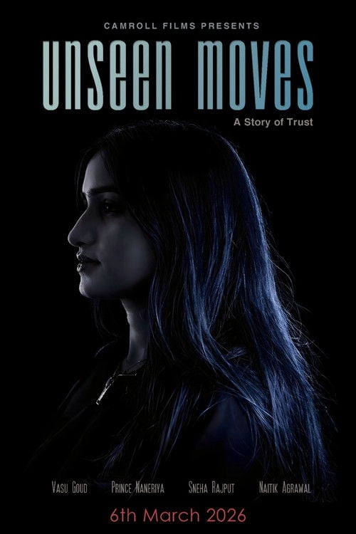 Watch Unseen Moves: A story of trust 2026 online