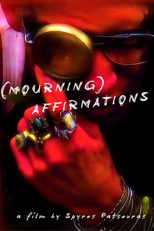Дивитися фільм (MOURNING) AFFIRMATIONS 2026 онлайн