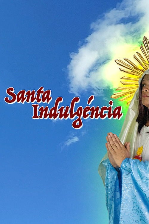Дивитися фільм Santa Indulgéncia 2026 онлайн