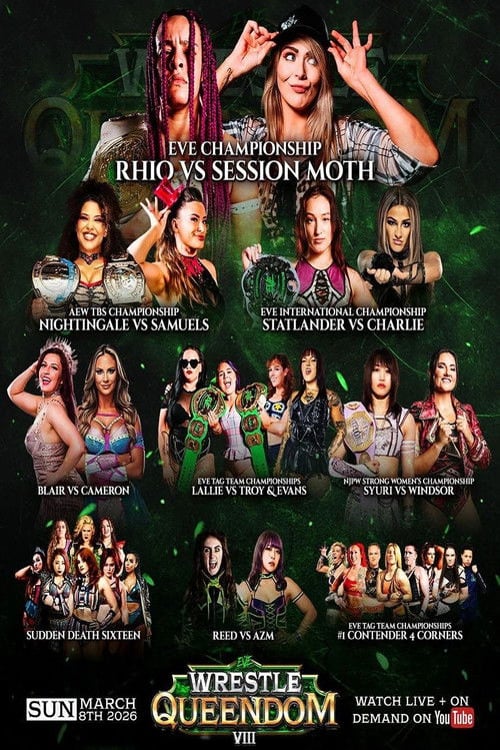 Watch EVE 146: Wrestle Queendom VIII 2026 online