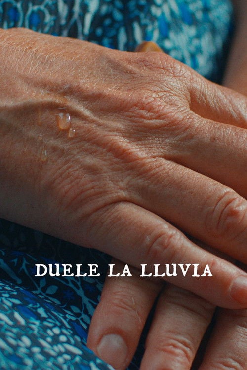 Дивитися фільм Duele la lluvia 2026 онлайн