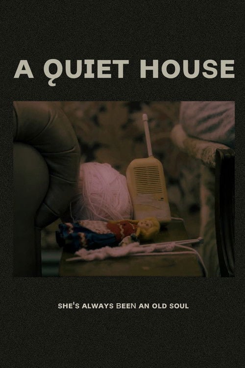 Watch A Quiet House 2026 online