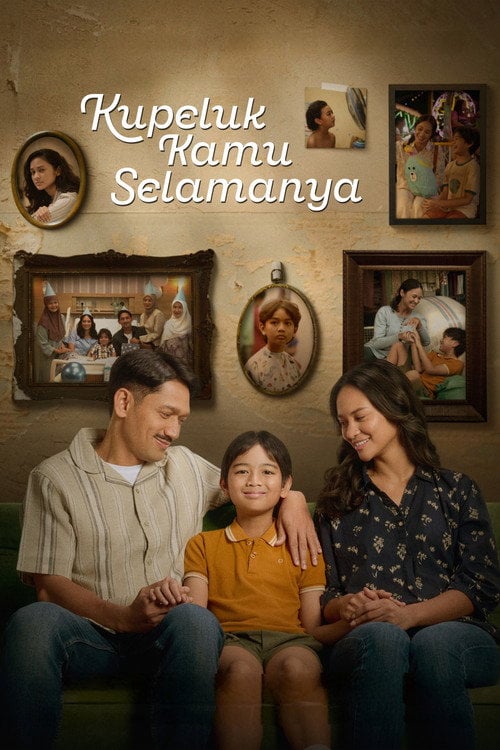 Watch Kupeluk Kamu Selamanya 2026 online