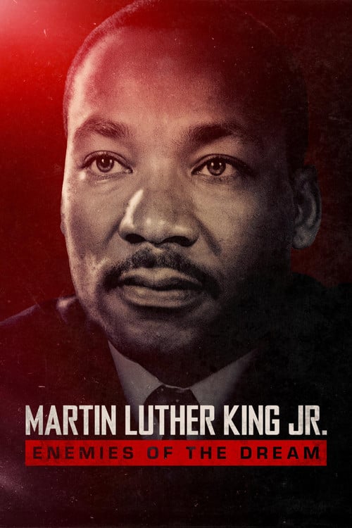 Дивитися фільм Martin Luther King Jr.: Enemies of the Dream 2026 онлайн