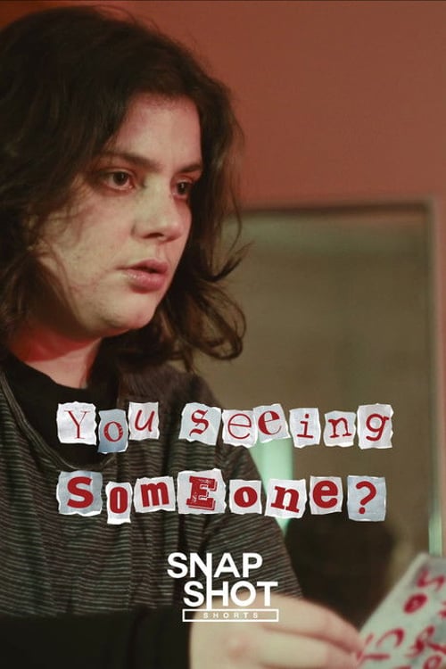 Watch You Seeing Someone? 2026 online