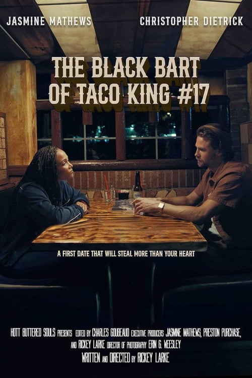 Watch The Black Bart of Taco King #17 2026 online