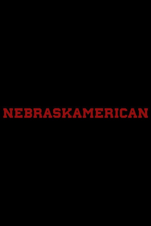 Watch Nebraskamerican 2026 online
