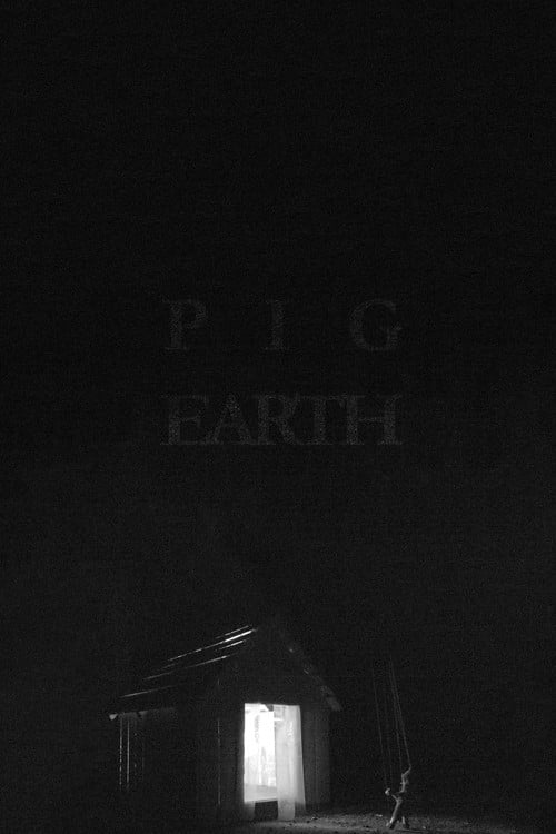 Дивитися фільм Pig Earth 2026 онлайн