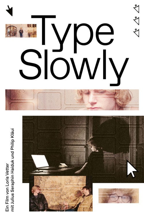 Дивитися фільм Type Slowly 2026 онлайн