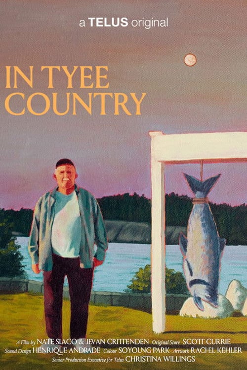 Дивитися фільм In Tyee Country 2026 онлайн